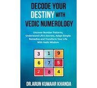 Decode Your Destiny with Vedic Numerology: 7