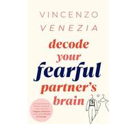 Decode Your Fearful Partner's Brain: Loving Someone Fearful Avoidant-Why Intimacy Triggers Distance & Deciding If Love Is Enough