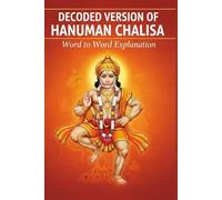 Decoded Version of Hanuman Chalisa: Word to Word Explanation