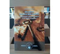 Decodifica biologica delle malattie. Manuale pratico delle corrispondenze fra gl