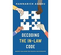 Decodifica del codice suocera: padroneggia la tua mente per relazioni pacifiche