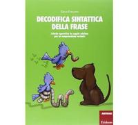 Decodifica Sintattica Della Frase. Schede Operative In Coppia Minima Per La Comp