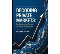 Decoding Private Markets: The Math Wizards Revolutionizing Wall Street