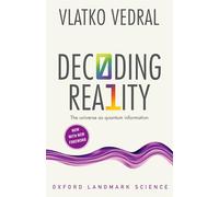 Vlatko Vedral Decoding Reality (Tascabile) Oxford Landmark Science