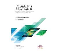Decoding Section 5 - Analysis of Scope of total income under Income Tax Act, 1961