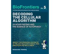 DECODING THE CELLULAR ALGORITHM: 16 HOUR FASTING AND THE SCIENCE OF AUTOPHAGY - REBOOT THE OPERATING SYSTEM OF 37 TRILLION CELLS WITH DIGITAL TWIN SIMULATION AND MULTI OMICS