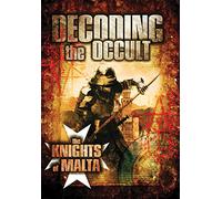 Decoding The Occult: Knights Of Malta [Edizione: Stati Uniti]