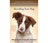 Debra Horwitz – Capire il tuo cane: comportamenti comuni e come prevenirli o modificarli – Tascabile