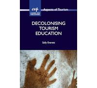 Decolonising Tourism Education: 105