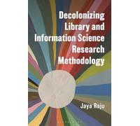 Decolonizing Library and Information Science Research Methodology