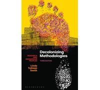 Decolonizing Methodologies: Research and Indigenous Peoples-Smith, Linda Tuhiwai