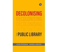 Decolonizing the Public Library
