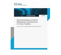Decommissioning and Waste Management Considerations for Fusion Facilities: Deuterium-Tritium Toroidal Magnetic Confinement Facilities
