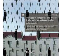 Decompagnie - Preludes In Times Past & Present