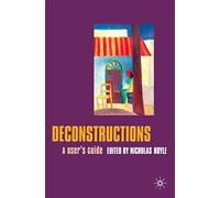 Deconstructions: A User's Guide