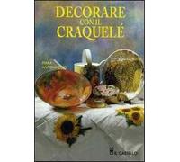 Decorare con il craquelé