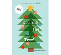 Decorate the Tree: An Interactive Christmas Book