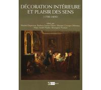 Decoration interieure et plaisir des sens (1700-1850) - [Artemide Edizioni]