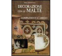 Decorazione con le malte. Complementi d'arredo