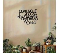 Decorazione da parete in metallo nero opaco, cartello appeso con testo slogan: Non importa cosa accada, la casa è sempre il nostro santuario. Design moderno minimalista, adatto per uso interno ed este