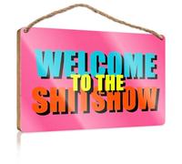 Decorazione in legno per il bagno, con scritta "Welcome to the Shitshow: A Bold Statement" (lingua italiana non garantita), decorazione divertente per il bagno (20 x 30 cm)
