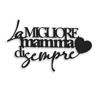 Decorazione murale in Legno La Migliore Mamma di Sempre Scritta in Legno con Frase - Scritta da Parete Festa della Mamma Fatta a Mano - Arredo per la casa Idea Regalo