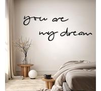 Decorazione murale in Metallo Moderna e Minimalista con Scritta You Are My Dream, Scritta con Lettere e Parole per Soggiorno, sopra Il Letto, Regalo d'Amore (Nero 24x105 cm)