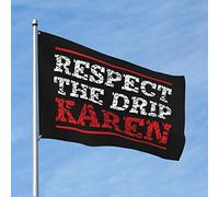 Decorazione per garage da uomo, con bandiera Karen, con scritta "Respect the Drip", divertente decorazione da giardino per uomo (30 x 45 cm)