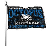 Decorazione per garage da uomo con scritta in inglese "Sometimes I Wish I Was An Octopus, So I Could Slap 8 People At Onone", divertente bandiera da giardino decorativa per uomo (30 x 45 cm)