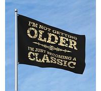 Decorazione per la casa e il bar, con bandiera "I'm Not Getting Older", accessori per dormitorio, decorazione hippie (152 x 244 cm)