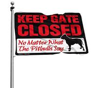 Decorazione per la stanza dei ragazzi con scritta in inglese "Keep Gate Closed No Matter What The Pitbulls Say Flag", decorazione per la casa e il bar, accessori da scrivania per uomo (30 x 45 cm)