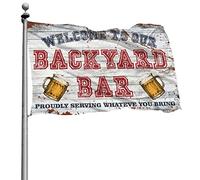 Decorazione vintage per bar, con scritta "Welcome to Our Backyard Bar", per servire con orgoglio qualsiasi cosa porti bandiera per camper e patio, decorazioni per esterni (152 x 244 cm)
