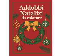 Decorazioni Natalizie da Colorare