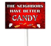 Decorazioni rustiche per Halloween per esterni The Neighbors Have The Good Candy Yard Sign With Stake 30,5 x 20,3 cm Dolcetto o scherzetto Halloween Night Party Home Outside Targa in alluminio