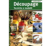 Découpage. Tecniche e modelli