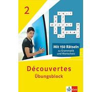 Découvertes 2 (ab 2020) - Übungsblock: 150 Rätsel zu Grammatik und W (Tascabile)