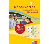 Découvertes 2 jaune/bleue - Übungsblock: 150 Rätsel zu Grammatik und (Tascabile)