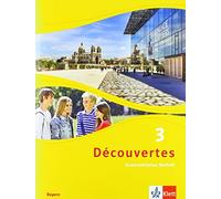 Découvertes 3. Grammatisches Beiheft 3. Lernjahr. Ausgabe Bayern