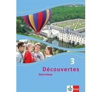 Découvertes 3. Série bleue: Schulbuch fester Einband 3. Lernj (Copertina rigida)