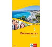 Découvertes 5. Ausgabe Bayern: Vokabellernheft 5. Lernjahr (Découver (Broschüre)