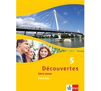 Découvertes 5. Série jaune - Passerelle: Schulbuch Hardcover (Copertina rigida)