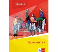 Découvertes Transition: Schulbuch Klasse 10 (G8), Klasse 11 (G9) (Tascabile)