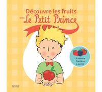 Découvre les fruits avec le Petit Prince