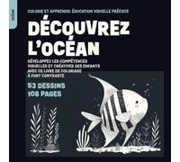 Découvrez l’Océan: Développez les Compétences Visuelles et Créatives des Enfants avec ce Livre de Coloriage à Fort Contraste