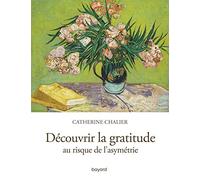 Découvrir la gratitude au risque de l'asymétrie