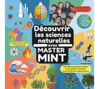 Découvrir les sciences naturelles avec Master MINT: 60 histoires passionnantes et du plaisir à colorier pour les jeunes explorateurs avec 12 mots cachés
