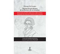 Decraru de sos deretos de sa fèmina e de sa tzitadina-Dichiarazione dei diritti della donna e della cittadina-Declaration des droits de la femme et de la citoyenne. Ediz. multilingue