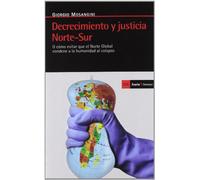 Decrecimiento y justicia Norte-Sur o Cómo evitar que el Norte global condene a la humanidad al colapso