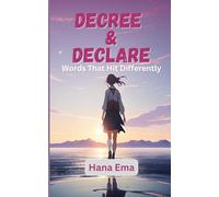 Decree And Declare: Words That Hit Differently