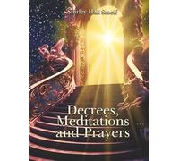 DECREES, MEDITATIONS AND PRAYERS
